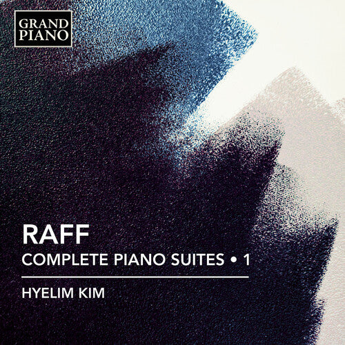 Kim, Hyelim: Raff: Complete Piano Suites, Vol. 1 - COMPACT DISCS