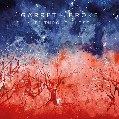 Garreth Broke: Life Through Loss - COMPACT DISCS