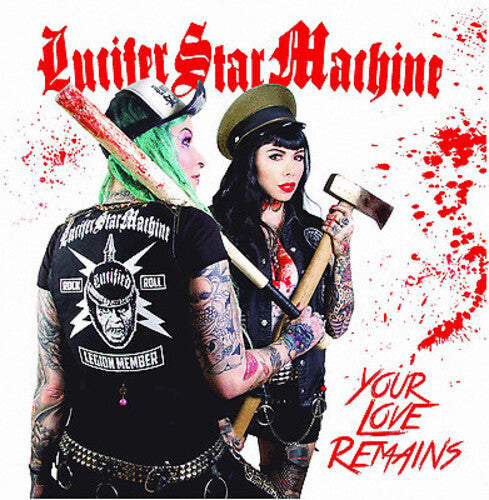 Lucifer Star Machine: Your Love Remains - 7-INCH SINGLE