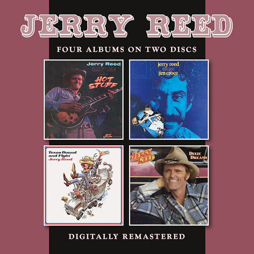 Jerry Reed: Jerry Reed Live / Sings Jim Croce / Texas Bound And Flyin' / Dixie Dreams - COMPACT DISCS