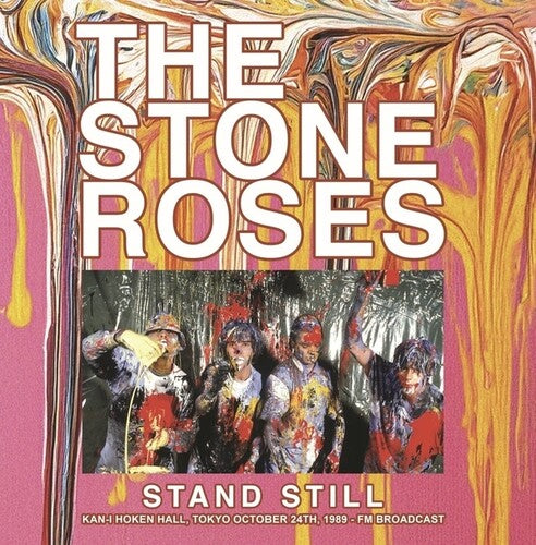 Stone Roses: Stand Still: Kan-I Hoken Hall, Tokyo October 24th, 1989 - FM Broadcast - VINYL LP