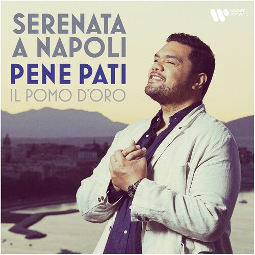 Pene Pati: Serenata a Napoli - COMPACT DISCS