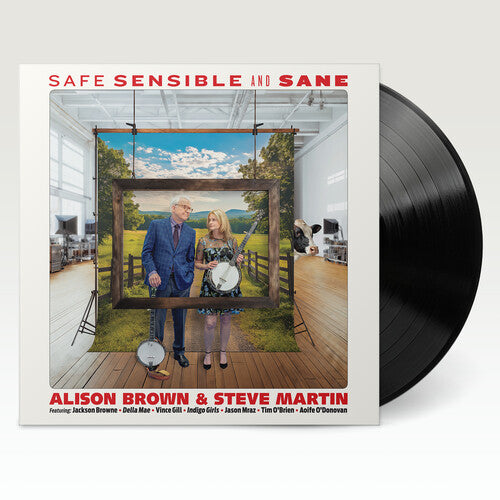 Alison Brown & Steve Martin: Safe, Sensible And Sane - VINYL LP