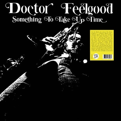 Doctor Feelgood: Something To Take Up Time - VINYL LP