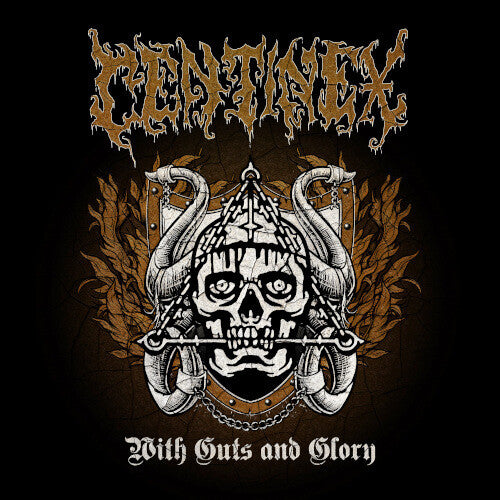 Centinex: With Guts and Glory - COMPACT DISCS