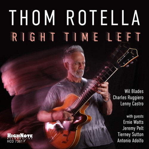 Thom Rotella: Right Time Left - COMPACT DISCS