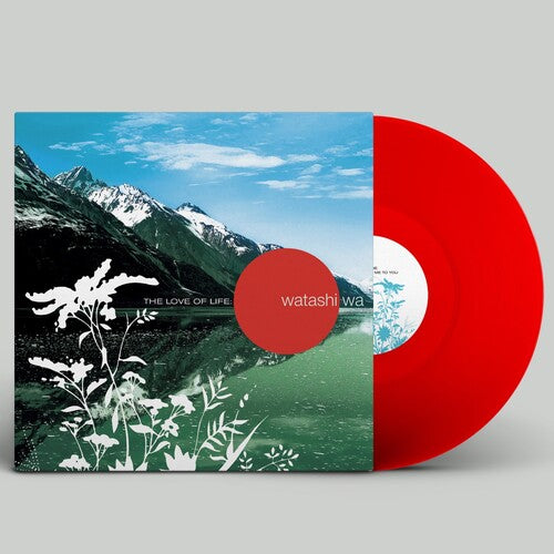 Watashi Wa: The Love of Life - RED - VINYL LP