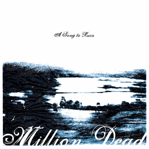 Million Dead: A Song To Ruin - COMPACT DISCS