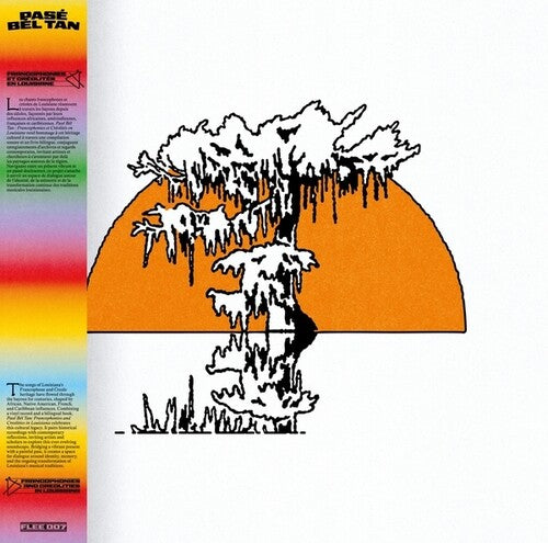 Pase Bel Tan: Francophonies & Creolities / Var: Pase Bel Tan: Francophonies And Creolities In Louisiana - VINYL LP