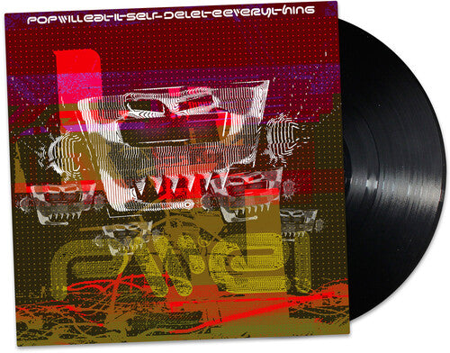 Pop Will Eat Itself: Delete Everything - VINYL LP