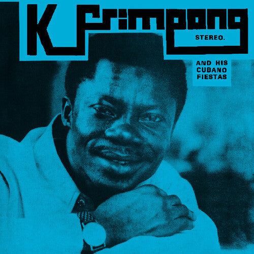 K. Frimpong & His Cubano Fiestas: K. Frimpong & His Cubano Fiestas - COMPACT DISCS
