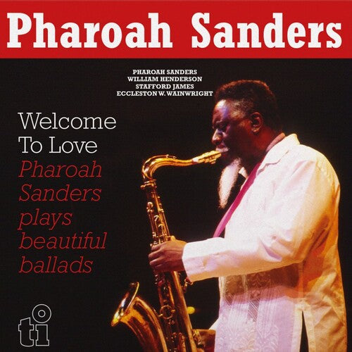 Pharoah Sanders: Welcome To Love - VINYL LP