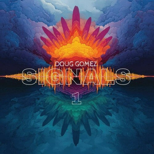 Gomez, Doug: Signals 1 - 12-INCH SINGLE
