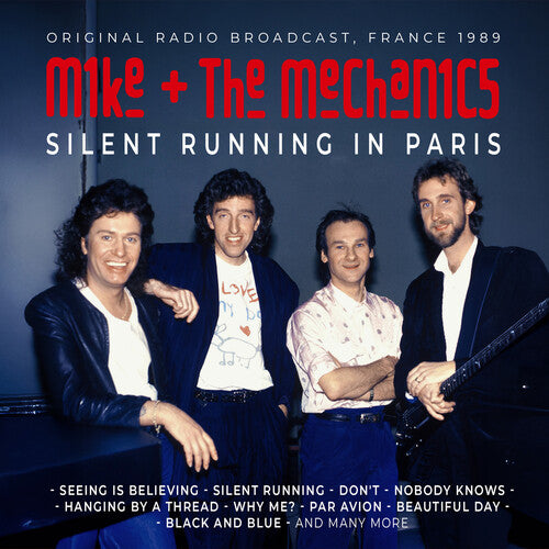 Mike & Mechanics: Silent Running In Paris / Radio Broadcast 1989 - COMPACT DISCS