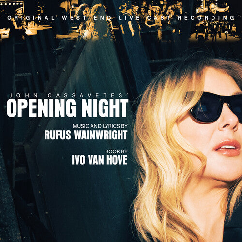 Rufus Wainwright: John Cassavetes' Opening Night (Original West End Live Cast Recording) - COMPACT DISCS