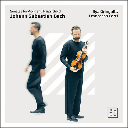 Francesco Corti: J. S. Bach: Sonatas for Violin and Harpsichord - COMPACT DISCS