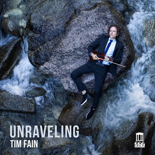 Tim Fain: Unraveling - COMPACT DISCS