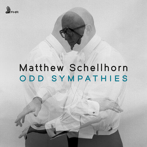 Matthew Schellhorn: ODD SYMPATHIES - COMPACT DISCS