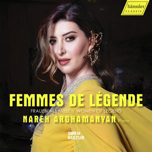 Nareh Arghamanyan: Femmes de Legende - COMPACT DISCS