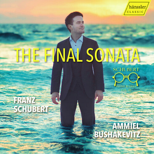 Ammiel Bushakevitz: The Final Sonata - COMPACT DISCS