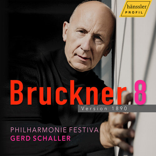 Philharmonie Festiva: Anton Bruckner: Symphony No. 8 in C Minor, Version 1890 - COMPACT DISCS
