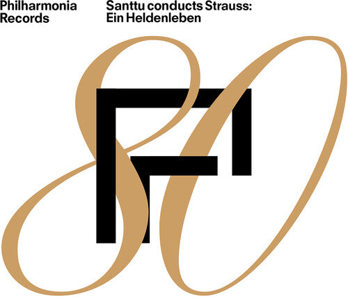 Philharmonia Orchestra: Santtu Conducts Strauss - Ein Heldenleben - COMPACT DISCS