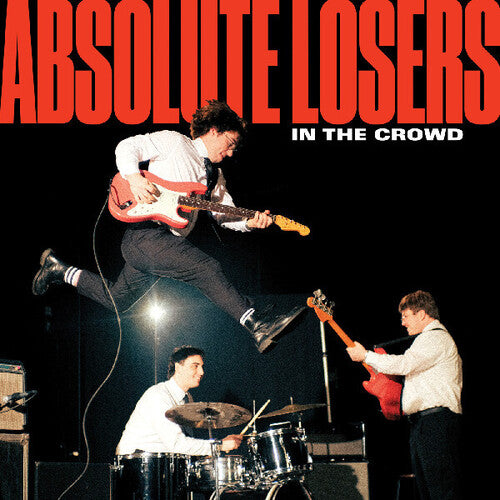 Absolute Losers: In The Crowd - VINYL LP
