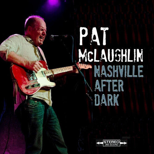 Pat McLaughlin: Nashville After Dark - COMPACT DISCS