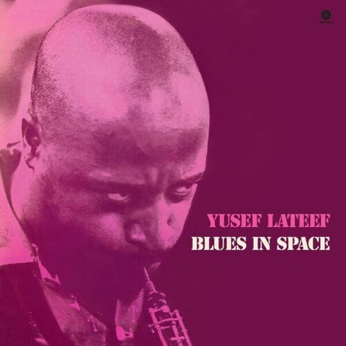 Yusef Lateef: Blues In Space - Limited 180-Gram Vinyl with Bonus Tracks - VINYL LP