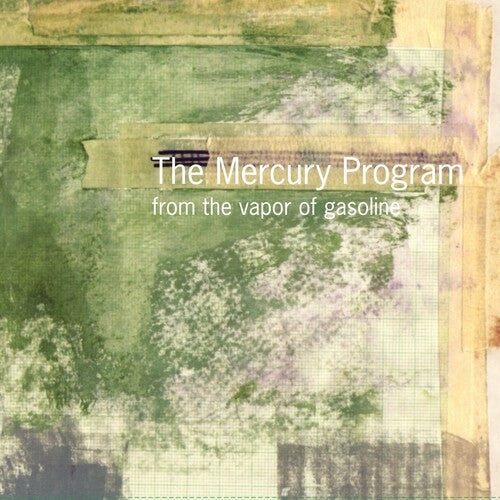 The Mercury Program: From the Vapor of Gasoline - VINYL LP
