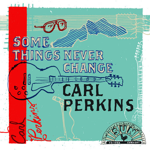 Carl Perkins: Some Things Never Change - COMPACT DISCS