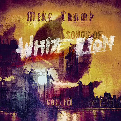 Tramp, Mike: Songs Of White Lion Vol. III - VINYL LP