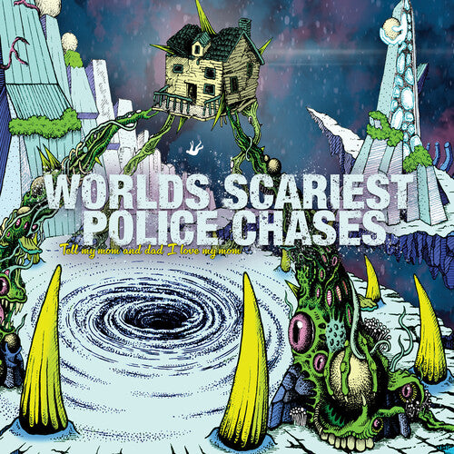 Worlds Scariest Police Chases: Tell My Mom And Dad I Love My Mom - VINYL LP