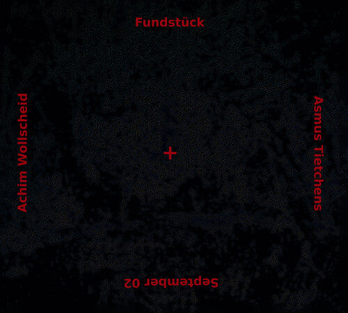 Tietchens, Asmus / Wollscheid, Achim: Fundstuck - COMPACT DISCS