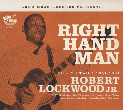 Robert Lockwood Jr: Right Hand Man: Robert Lockwood Volume 2 - COMPACT DISCS
