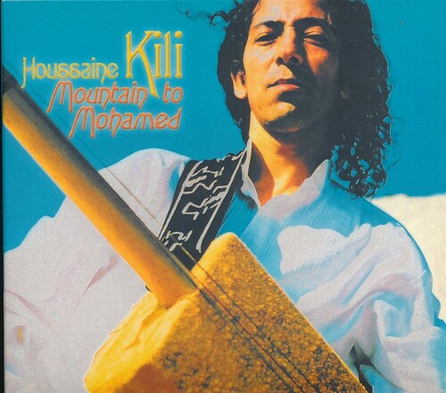 El Houssaine Kili: Mountain To Mohamed - COMPACT DISCS
