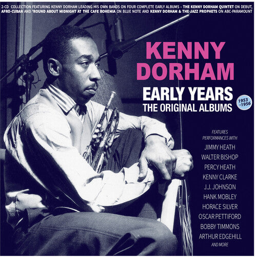 Kenny Dorham: Early Years: The Original Albums 1953-56 - COMPACT DISCS