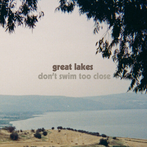 Great Lakes: Don't Swim Too Close - VINYL LP