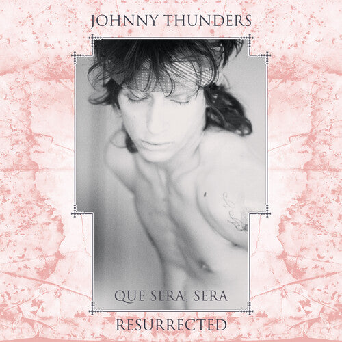 Thunders, Johnny: Que Sera Sera: Resurrected - VINYL LP