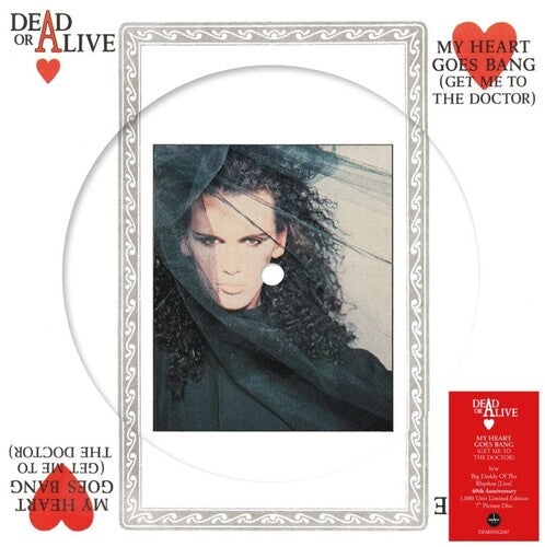 Dead or Alive: My Heart Goes Bang (Get Me To The Doctor) - Picture Disc 7-Inch - 7-INCH SINGLE