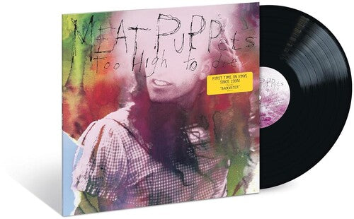Meat Puppets: Too High To Die - VINYL LP