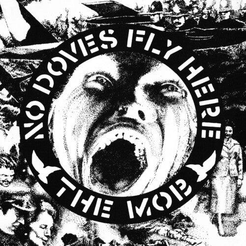 Mob: No Doves Fly Here - VINYL LP