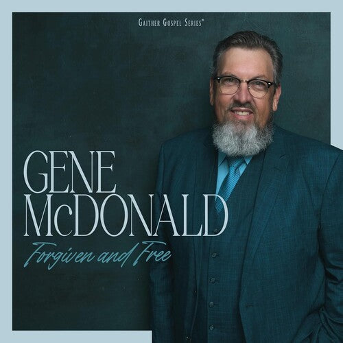 Gene McDonald: Forgiven And Free - COMPACT DISCS
