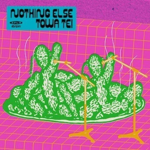 Tei, Towa: Nothing Else - 7-INCH SINGLE