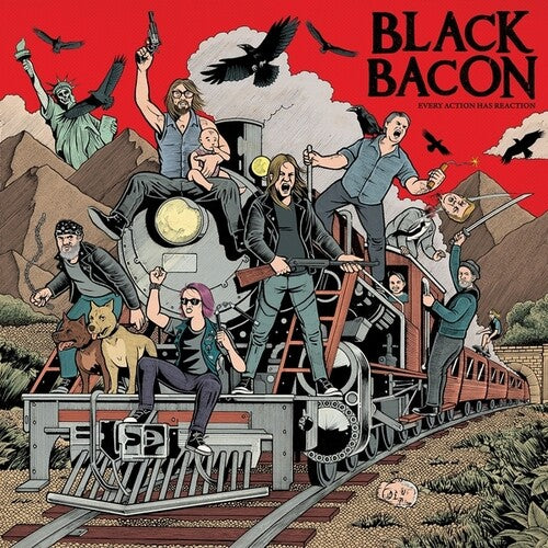 Black Bacon: Every Action Has Reaction - VINYL LP