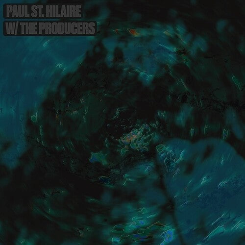 St Hilaire, Paul: w/ The Producers - VINYL LP