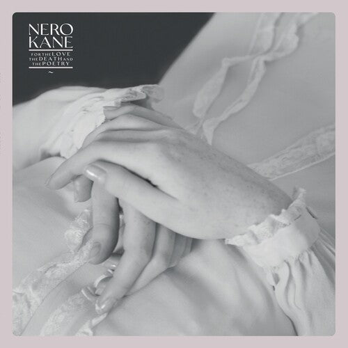 Nero Kane: For The Love, The Death And The Poetry - COMPACT DISCS