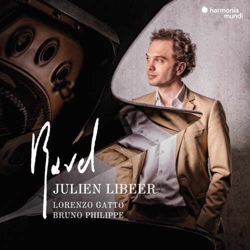 Julien Libeer: Ravel: Piano & Chamber Music - COMPACT DISCS