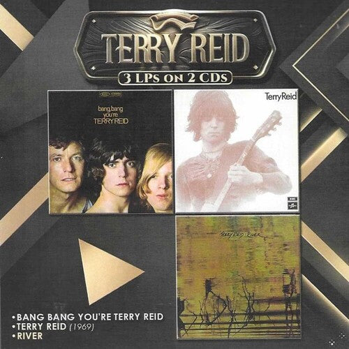 Terry Reid: (Bang Bang You're Terry Reid, Terry Reid (1969), River) - COMPACT DISCS