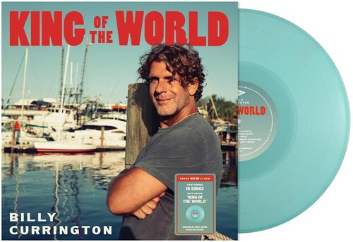Billy Currington: King Of The World   (Ocean Blue) - VINYL LP